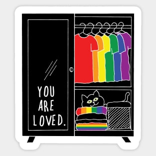 You are loved lgbtq closet cat Sticker